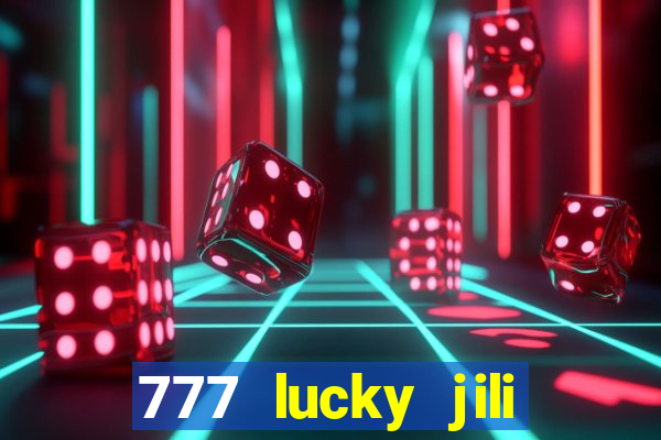 777 lucky jili slots casino