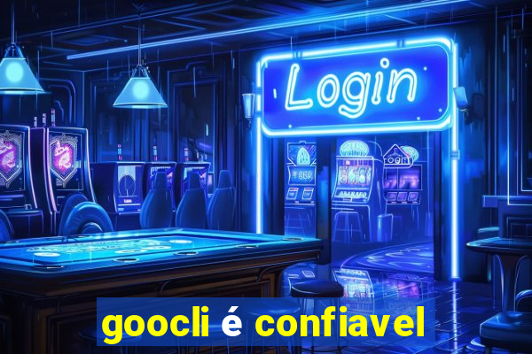 goocli é confiavel