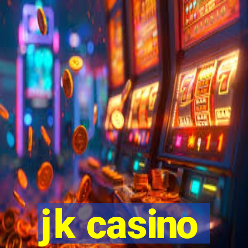 jk casino