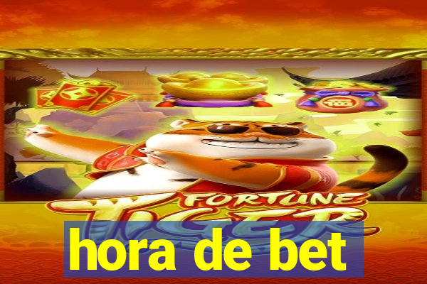 hora de bet