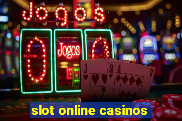 slot online casinos