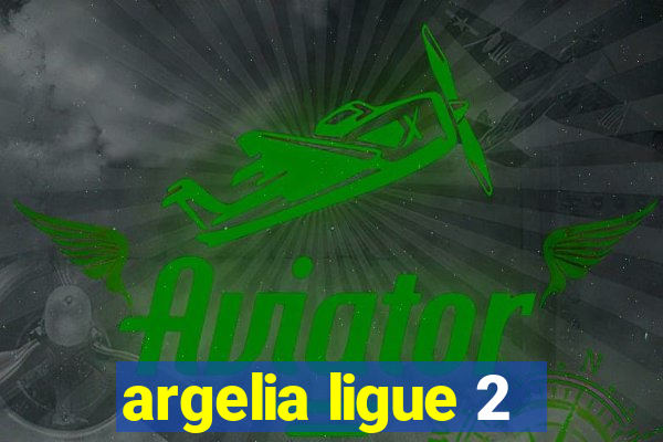 argelia ligue 2