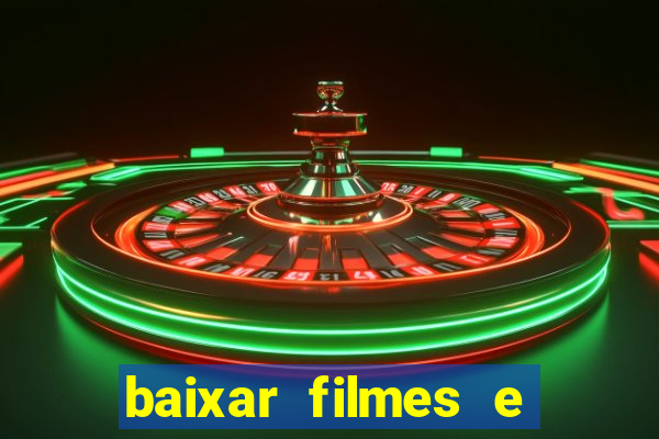 baixar filmes e series mp4