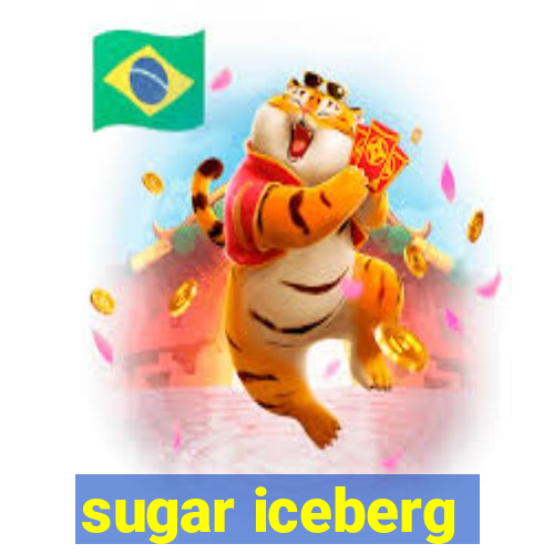 sugar iceberg