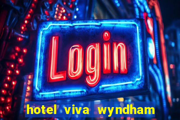 hotel viva wyndham fortuna beach