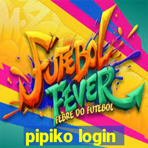 pipiko login