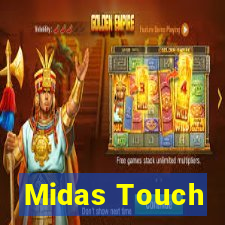 Midas Touch