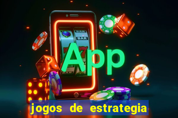 jogos de estrategia para celular