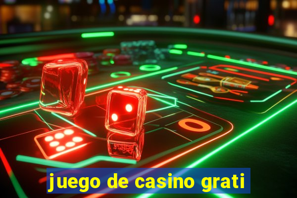 juego de casino grati