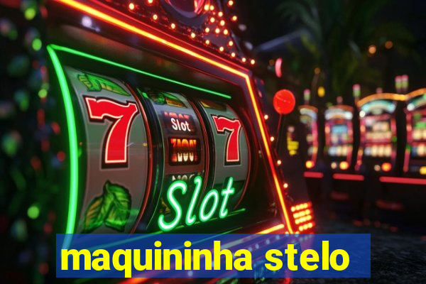 maquininha stelo