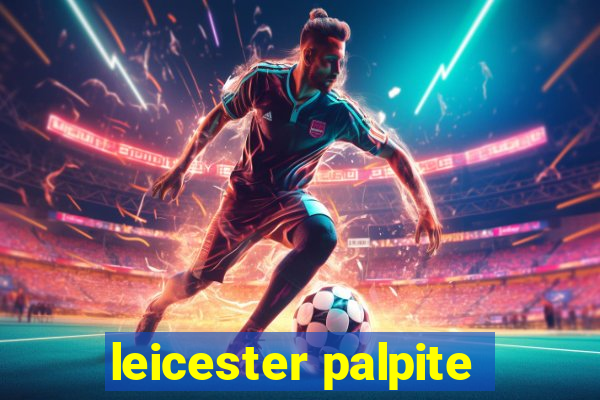 leicester palpite