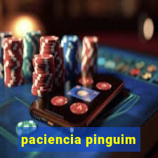 paciencia pinguim