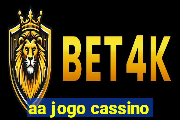 aa jogo cassino