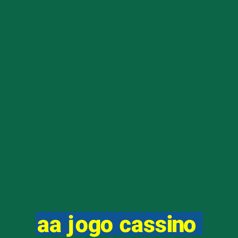 aa jogo cassino