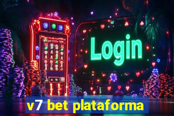 v7 bet plataforma