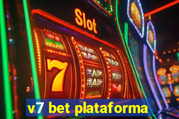 v7 bet plataforma