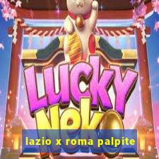 lazio x roma palpite