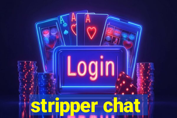 stripper chat