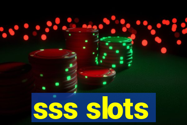 sss slots