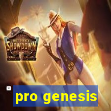 pro genesis