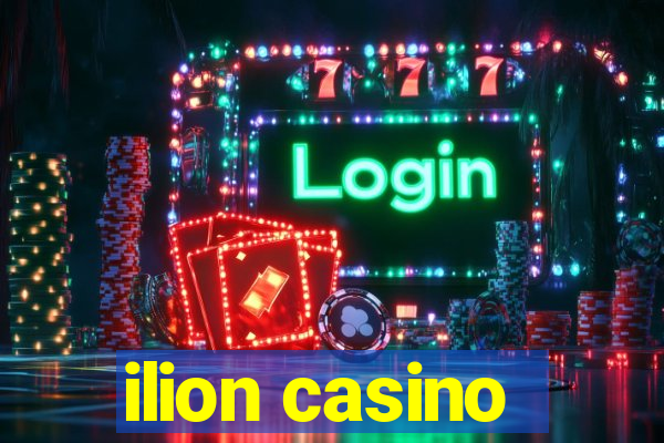 ilion casino