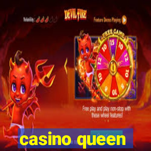 casino queen