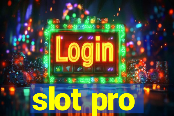 slot pro