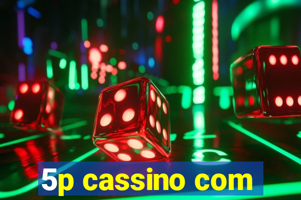 5p cassino com