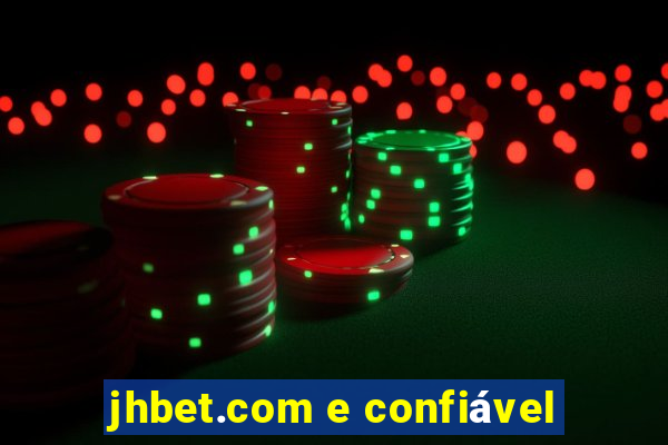 jhbet.com e confiável