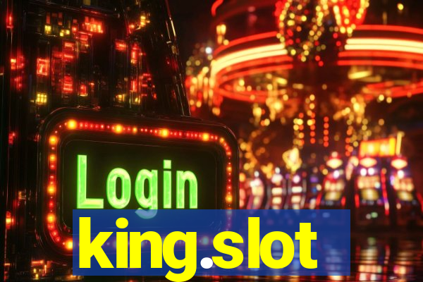 king.slot