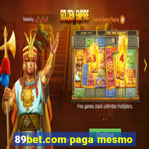 89bet.com paga mesmo