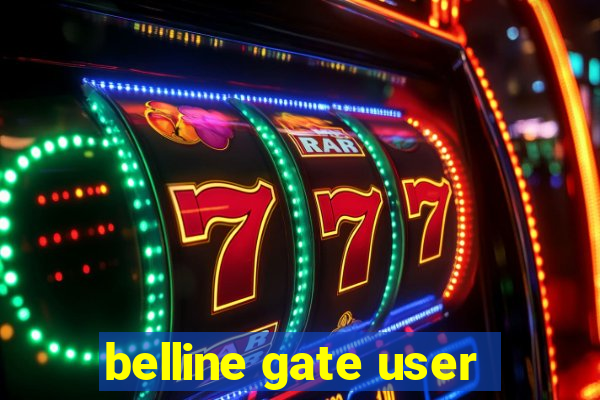 belline gate user