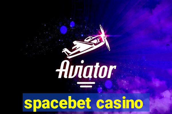 spacebet casino