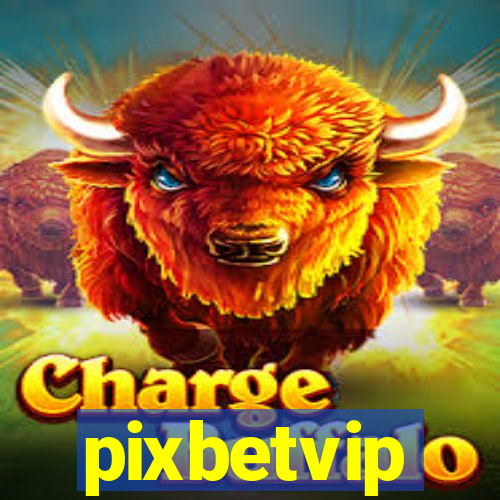 pixbetvip