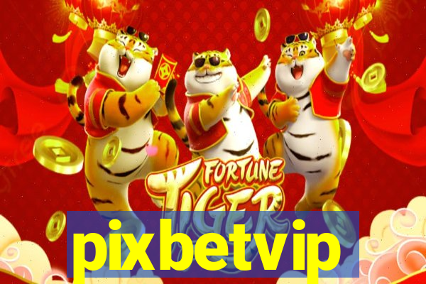 pixbetvip