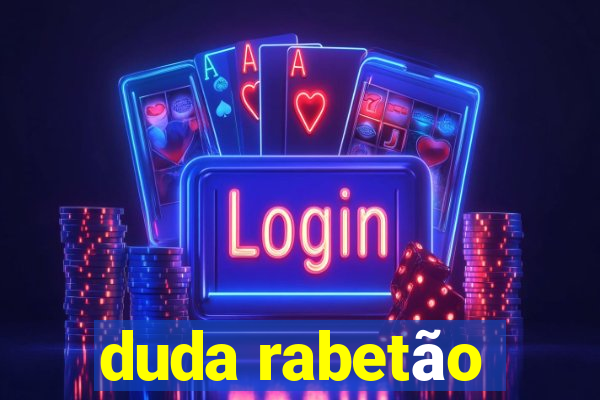 duda rabetão