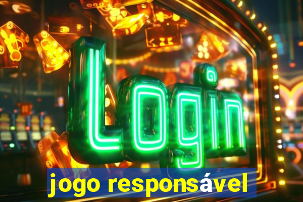 jogo responsável