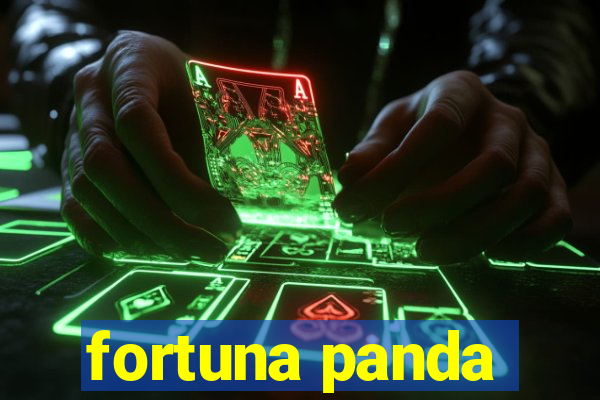 fortuna panda