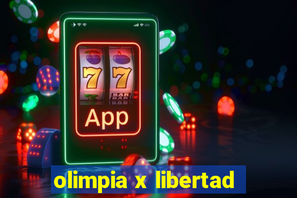 olimpia x libertad