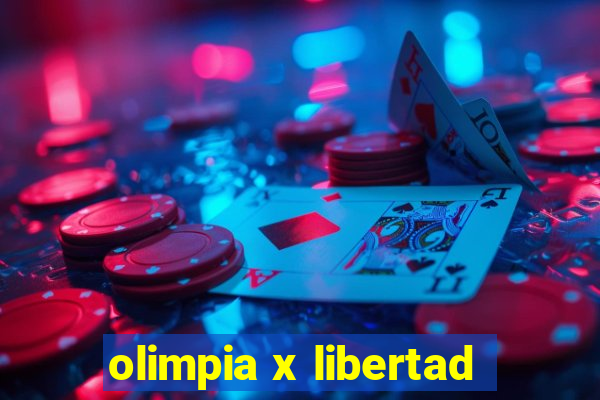 olimpia x libertad