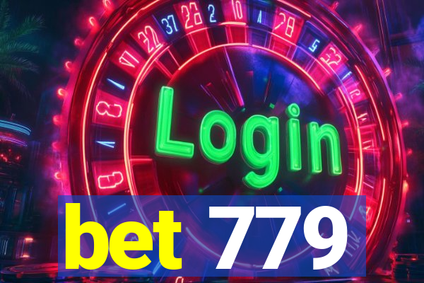 bet 779