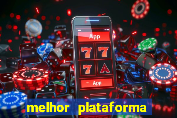 melhor plataforma para fortune tiger