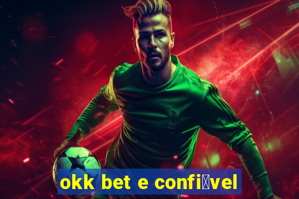 okk bet e confi谩vel