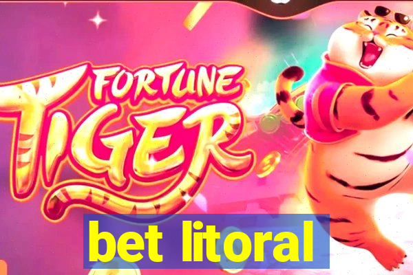 bet litoral