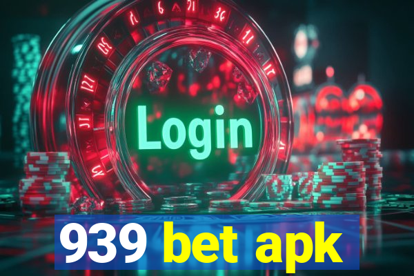 939 bet apk