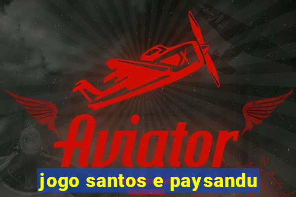 jogo santos e paysandu