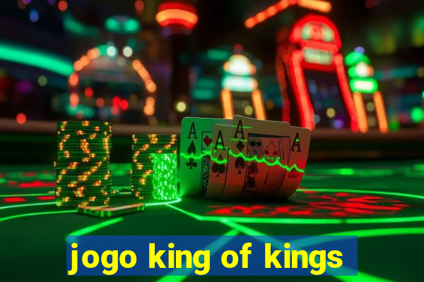 jogo king of kings