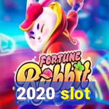 2020 slot