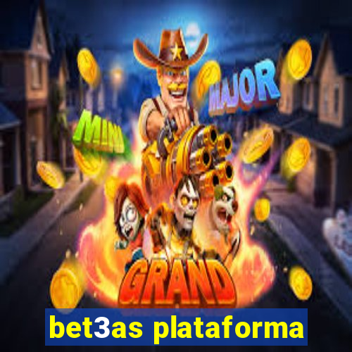 bet3as plataforma