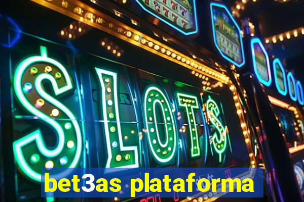 bet3as plataforma